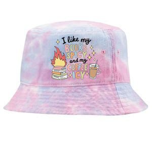 I Like My Books Spicy And My Coffee Icy Smutty Books Bookish Tie-Dyed Bucket Hat