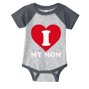 I love my Mom A gift for to show our super heroine our love Infant Baby Jersey Bodysuit