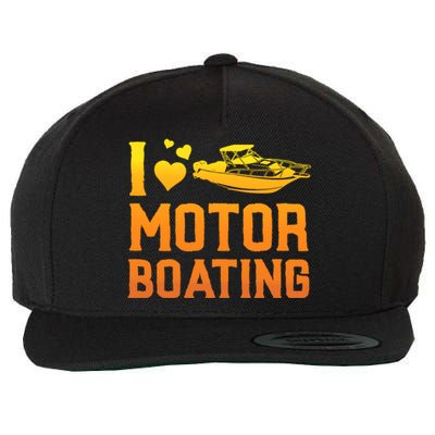 I Love Motor Boating Funny Boater Motor Boating Funny Gift Wool Snapback Cap