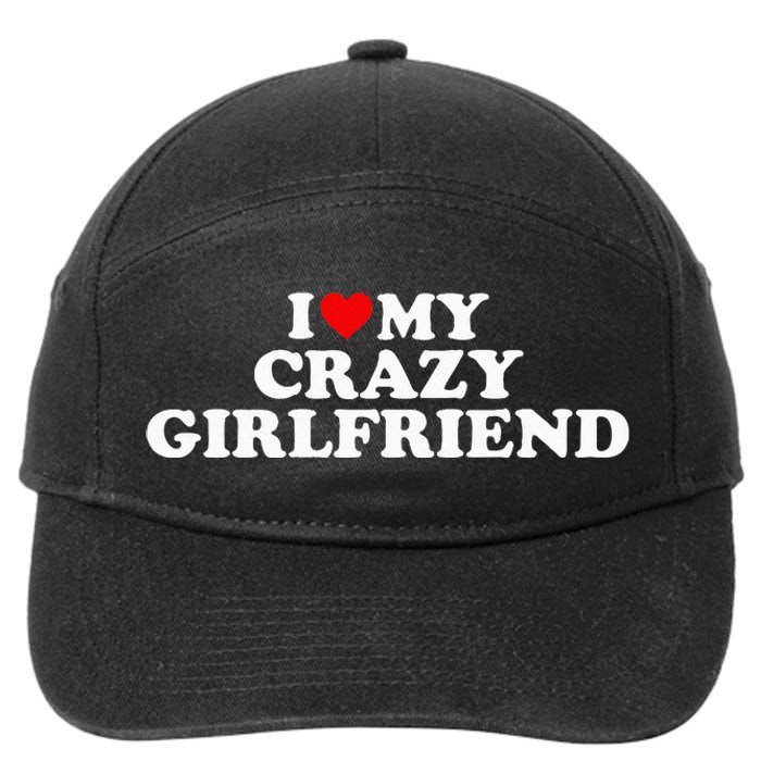 I Love My Crazy Girlfriend GF Red Heart 7-Panel Snapback Hat