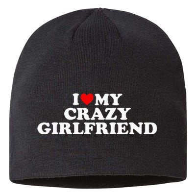 I Love My Crazy Girlfriend GF Red Heart Sustainable Beanie