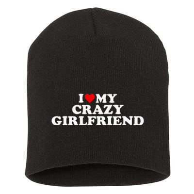 I Love My Crazy Girlfriend GF Red Heart Short Acrylic Beanie