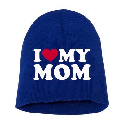 I Love My Mom Cool Gift Short Acrylic Beanie