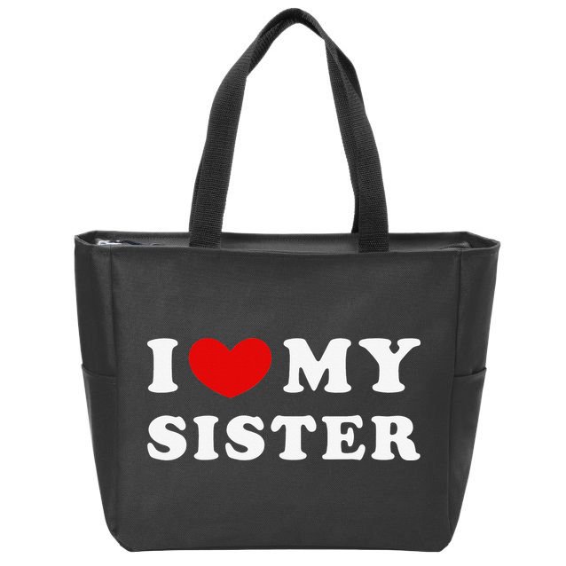 I Love My Sister I Heart My Sister Zip Tote Bag