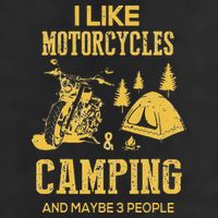 I Like Motorcycles And Camping And Maybe 3 People 11oz C Handle Ceramic Mug