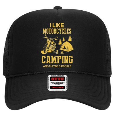 I Like Motorcycles And Camping And Maybe 3 People Trucker Hat