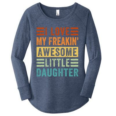 I Love My Freakin' Awesome Little Daughter Gift Family Gift Women's Perfect Tri Tunic Long Sleeve Shirt