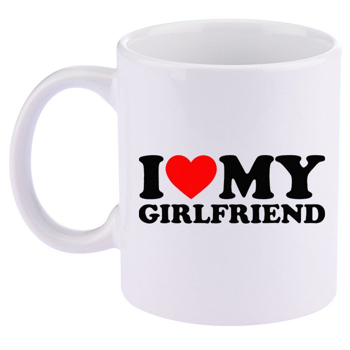 I Love My Girlfriend I Heart My Girlfriend Matching White 11oz C Handle Ceramic Mug