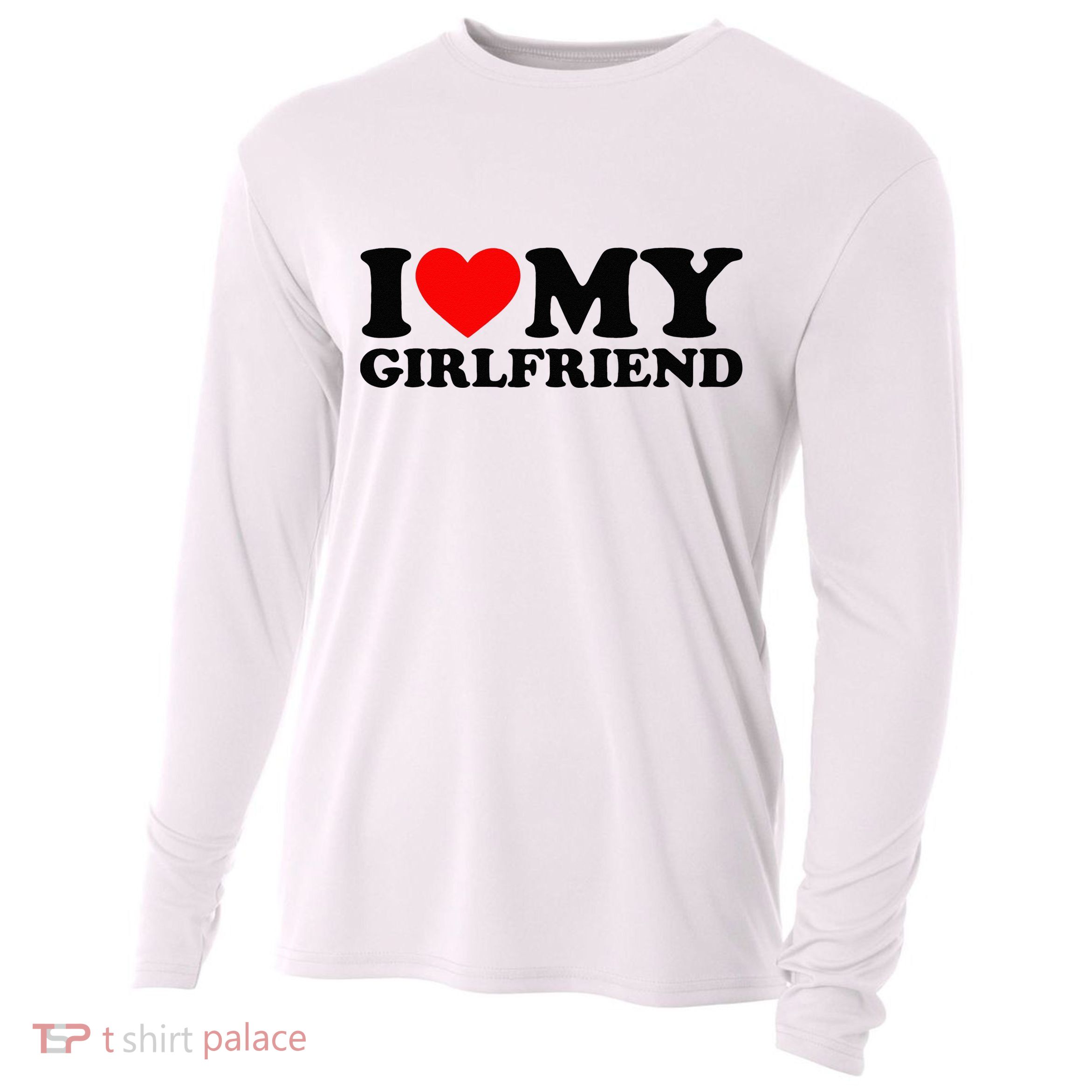 I Love My Girlfriend I Heart My Girlfriend Matching White Cooling Performance Long Sleeve Crew