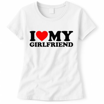 I Love My Girlfriend I Heart My Girlfriend Matching White Womens T-Shirt
