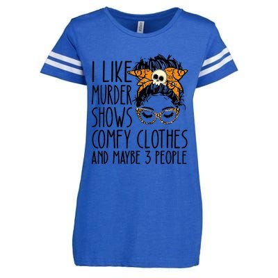 I Like Murder Shows Comfy Clothes And Maybe 3 People Funny Skull Messy Bun Enza Ladies Jersey Football T-Shirt