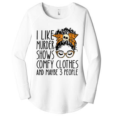 I Like Murder Shows Comfy Clothes And Maybe 3 People Funny Skull Messy Bun Women's Perfect Tri Tunic Long Sleeve Shirt