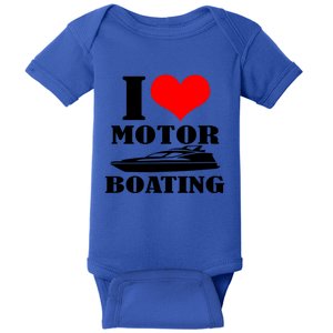 I Love Motor Boating Funny Boating Cool Gift Baby Bodysuit