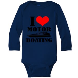 I Love Motor Boating Funny Boating Cool Gift Baby Long Sleeve Bodysuit