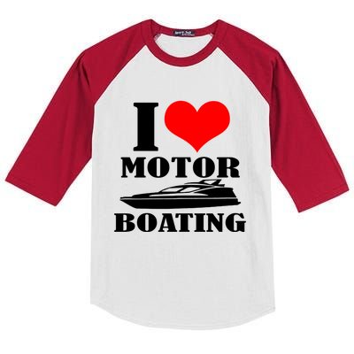 I Love Motor Boating Funny Boating Cool Gift Kids Colorblock Raglan Jersey