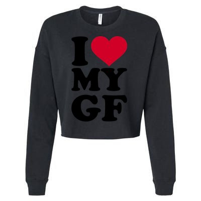 I Love My GF Girlfriend , I Love My GF Cropped Pullover Crew