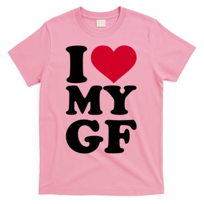 I Love My GF Girlfriend , I Love My GF T-Shirt