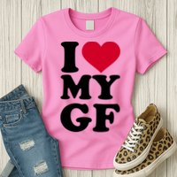 I Love My GF Girlfriend , I Love My GF Womens T-Shirt