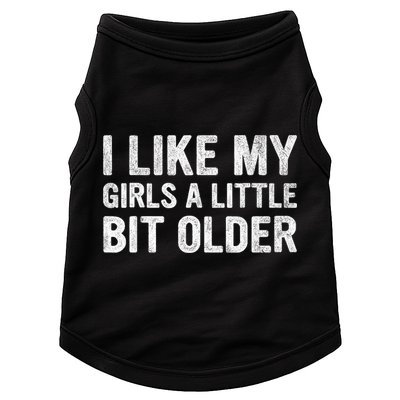 I Like My Girl A Little Bit Older Funny Retro Vintage Doggie Tank