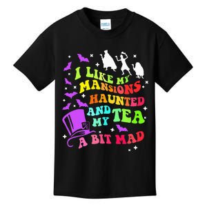 I Like My Mansions Haunted And My Tea A Bit Mad Halloween Kids T-Shirt