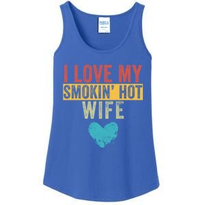 I Love My Smokin Hot Wife Funny Wife Husband Valentines Day Great Gift Ladies Essential Tank