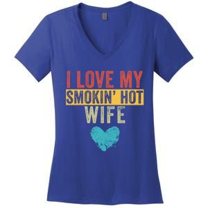 I Love My Smokin Hot Wife Funny Wife Husband Valentines Day Great Gift Women's V-Neck T-Shirt