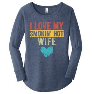 I Love My Smokin Hot Wife Funny Wife Husband Valentines Day Great Gift Women's Perfect Tri Tunic Long Sleeve Shirt