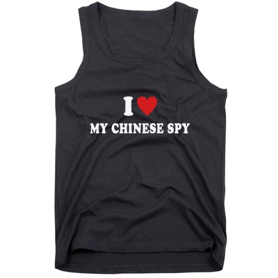 I Love My Chinese Spy I Heart My Chinese Spy Tank Top