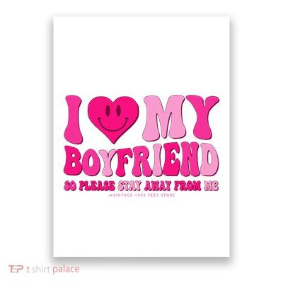 I Love My Boyfriend Valentines Day I Heart My Boyfriend BF Poster