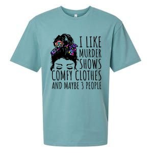 I Like Murder Shows Comfy Clothes And Maybe 3 People Sueded Cloud Jersey T-Shirt