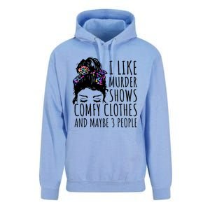 I Like Murder Shows Comfy Clothes And Maybe 3 People Unisex Surf Hoodie