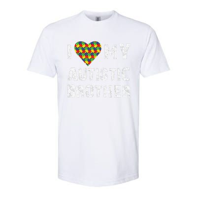 I Love My Autistic Brother Autism Awareness Day Softstyle CVC T-Shirt