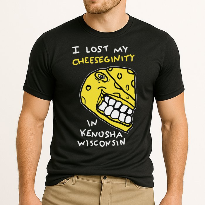 I Lost My Cheeseginity In Kenosha Wisconsin, Meme Funny Cooling Performance Crew T-Shirt