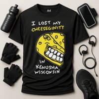 I Lost My Cheeseginity In Kenosha Wisconsin, Meme Funny Cooling Performance Crew T-Shirt