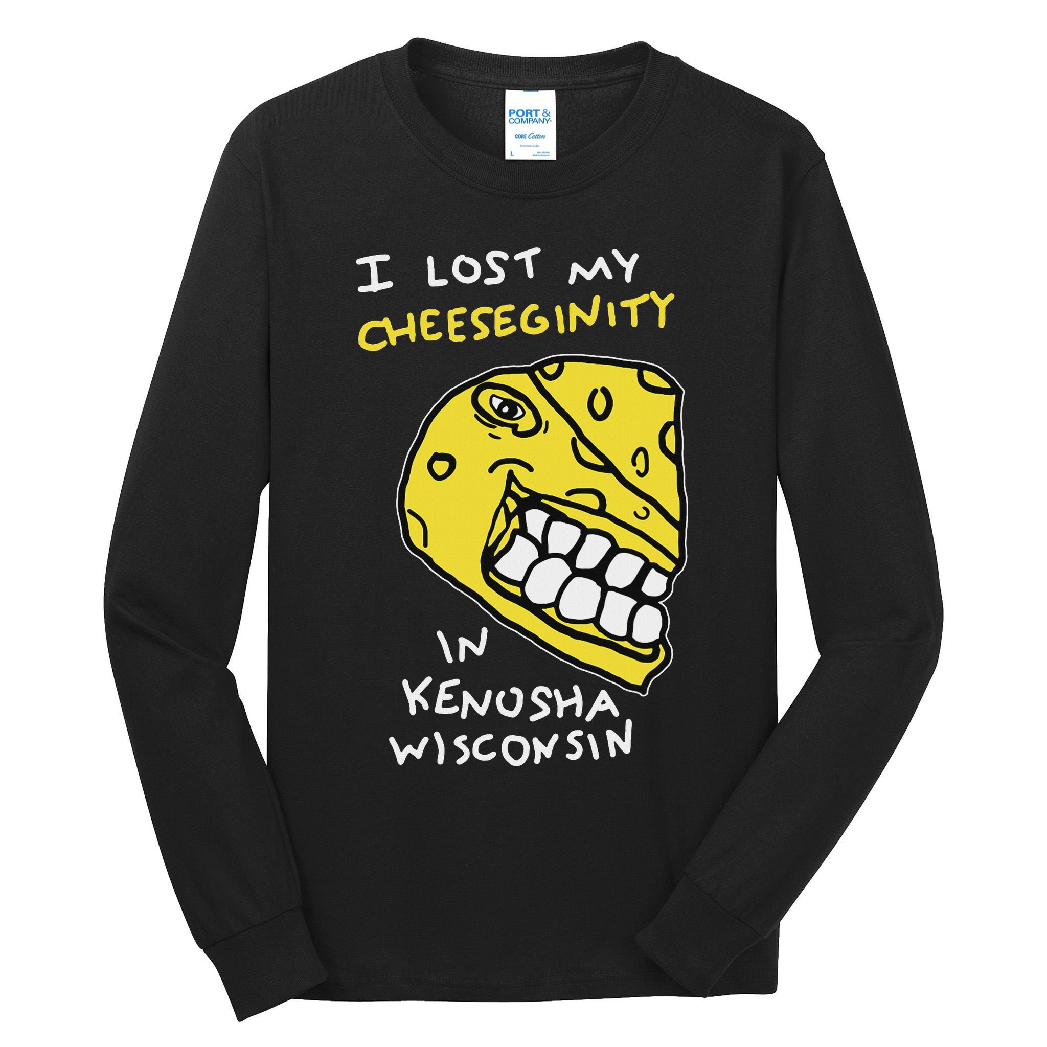 I Lost My Cheeseginity In Kenosha Wisconsin, Meme Funny Tall Long Sleeve T-Shirt