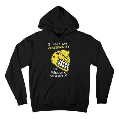 I Lost My Cheeseginity In Kenosha Wisconsin, Meme Funny Tall Hoodie