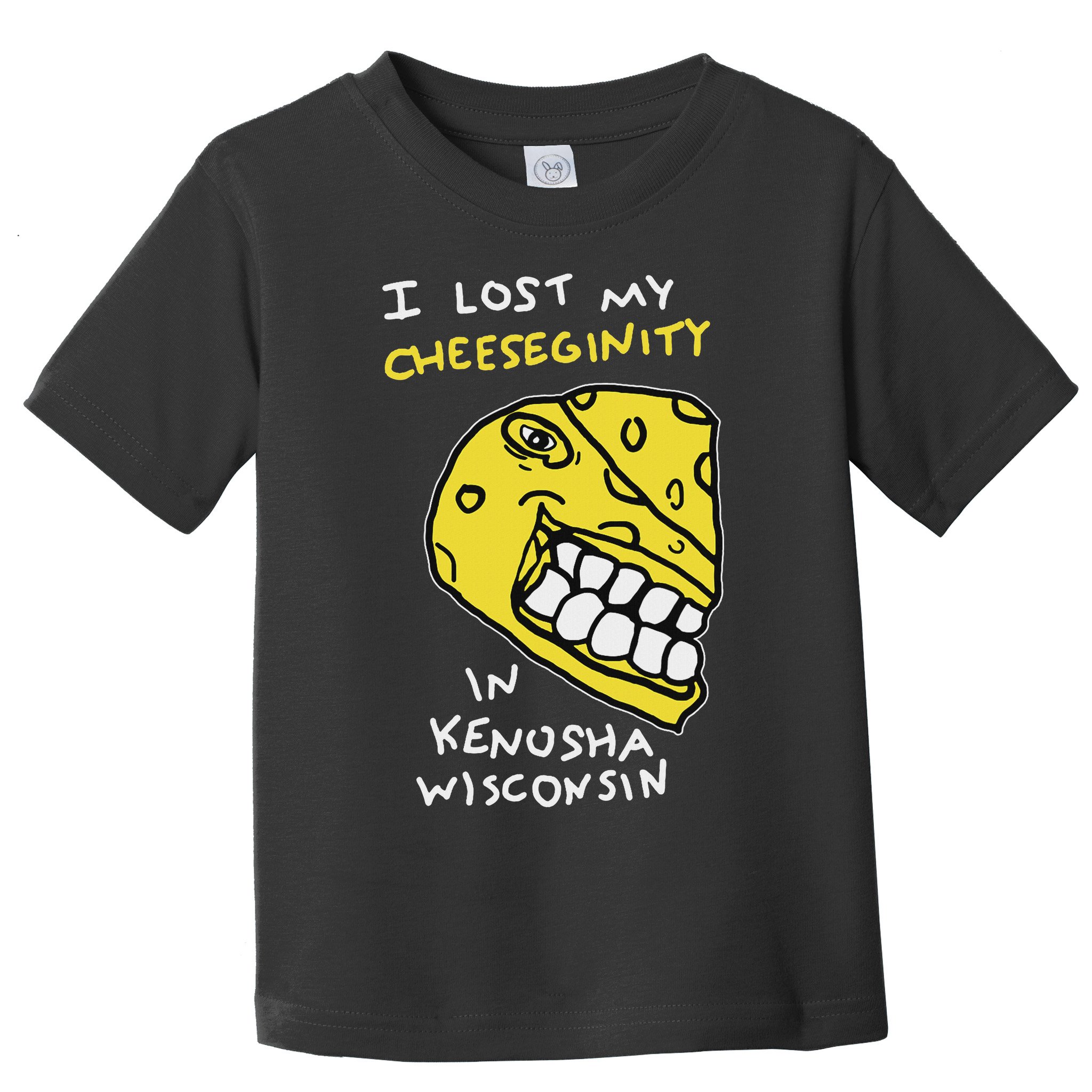 I Lost My Cheeseginity In Kenosha Wisconsin, Meme Funny Toddler T-Shirt