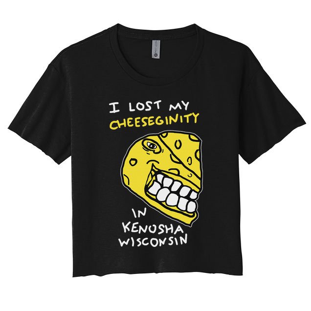 I Lost My Cheeseginity In Kenosha Wisconsin, Meme Funny Crop Top