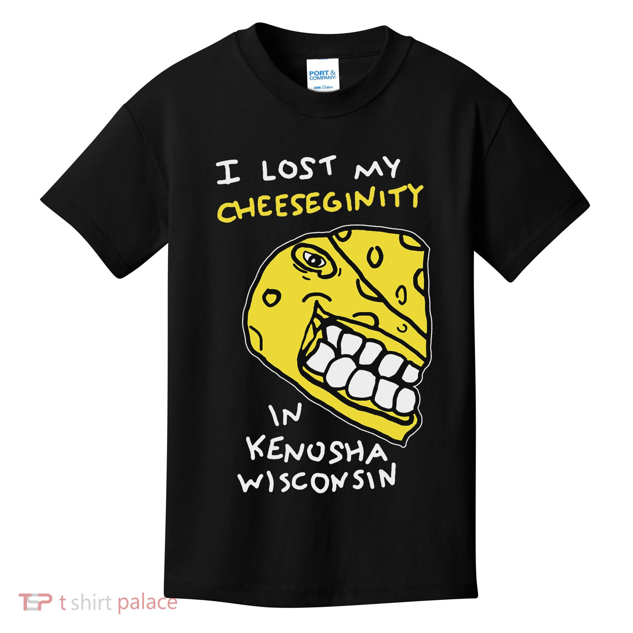 I Lost My Cheeseginity In Kenosha Wisconsin, Meme Funny Kids T-Shirt