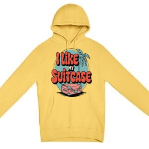 I Like My Sootcase Suitcase Funny Travel Bag Humor Meme Premium Pullover Hoodie