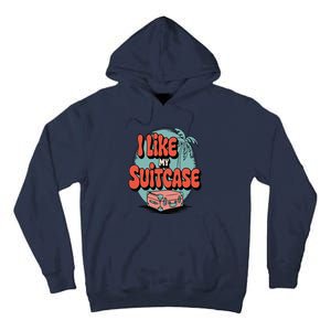 I Like My Sootcase Suitcase Funny Travel Bag Humor Meme Tall Hoodie