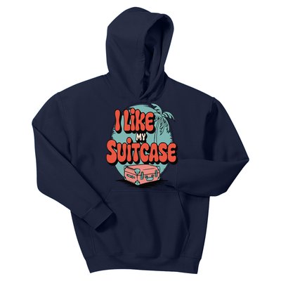 I Like My Sootcase Suitcase Funny Travel Bag Humor Meme Kids Hoodie