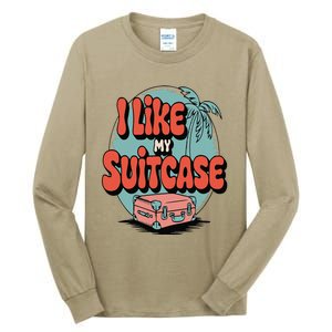 I Like My Sootcase Suitcase Funny Travel Bag Humor Meme Tall Long Sleeve T-Shirt