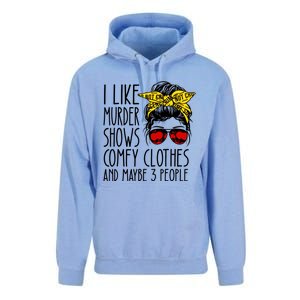 I Like Murder Shows Comfy Clothes And Maybe 3 People Unisex Surf Hoodie