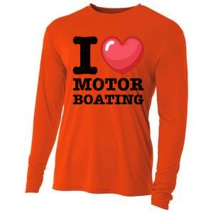 I Love Motor Boating Funny Sailor Sailing Sailboat Graphic Funny Gift Cooling Performance Long Sleeve Crew