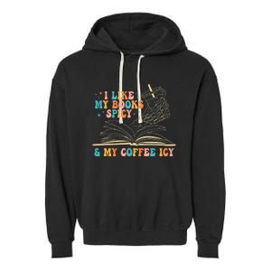 I Like My Books Spicy And My Coffee Icy Skeleton Hand Book Garment-Dyed Fleece Hoodie