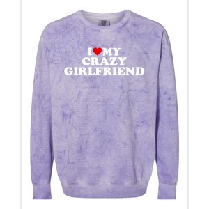 I Love My Crazy Girlfriend Gf Cool Gift Red Heart Gift Colorblast Crewneck Sweatshirt