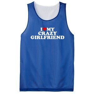 I Love My Crazy Girlfriend Gf Cool Gift Red Heart Gift Mesh Reversible Basketball Jersey Tank