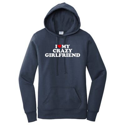 I Love My Crazy Girlfriend Gf Cool Gift Red Heart Gift Women's Pullover Hoodie