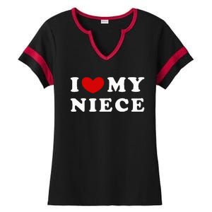 I Love My Niece Ladies Halftime Notch Neck Tee